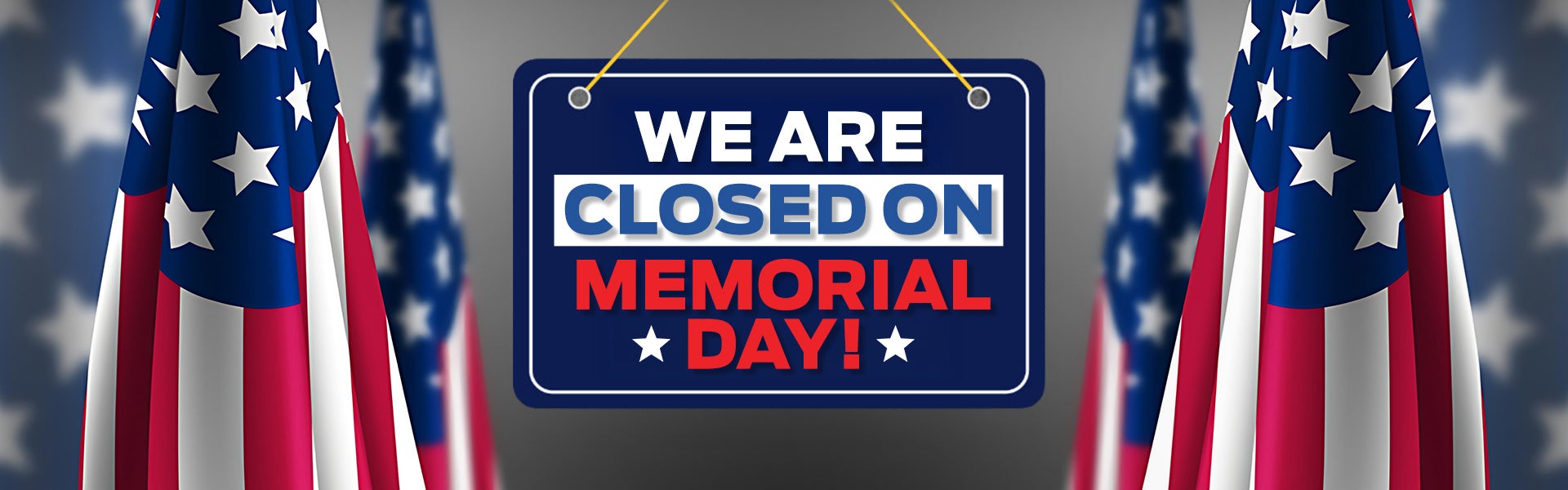 Holiday Ford Closed On Memorial Day